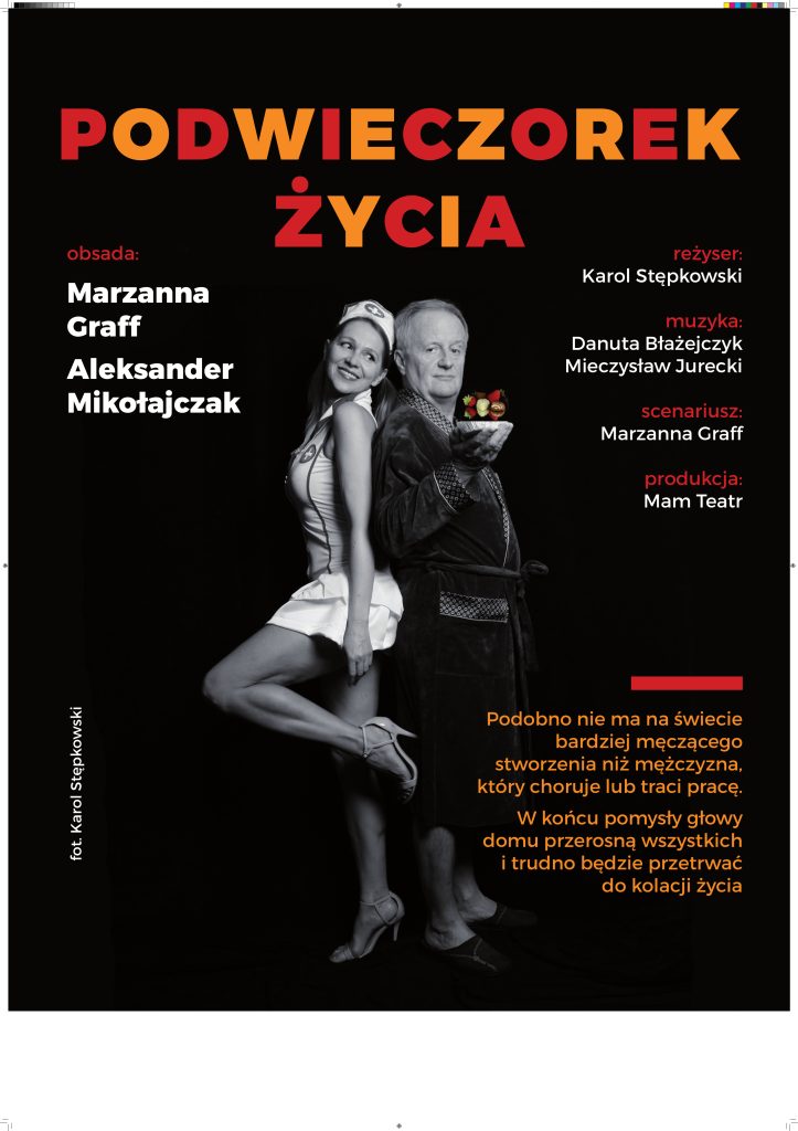 mam teatr, komedia Czas na Miłość, teatr Aleksander Mikołajczak, teatr Marzanna Graff, teatr impresaryjny, spektakle wyjazdowe, dobre komedie, spektakle teatralne dla dzieci, premiery teatralne, spektakl Działka, spektakl Randka w Bistro, spektakl Pozamiatane